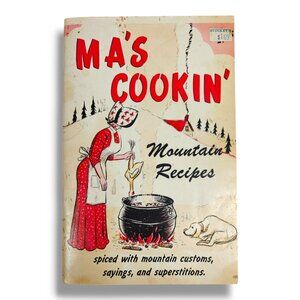Ma's Cookin' Mountain Recipes Cookbook Sis & Jake 1975 Local Ethnic Recipes Vtg